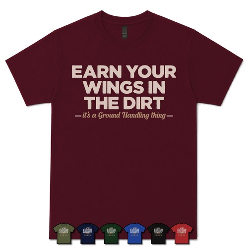 Earn your wings the dirt - your,