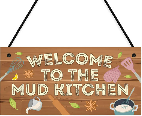 Mud kitchen welcome sign - kitchen, for