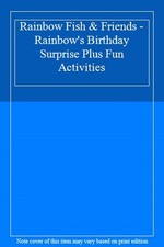 Rainbow Fish & Friends -