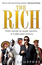 The Rich: From Slaves to