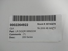 MERCEDES CLK LEFT REAR DOOR GLASS WINDOW 2 Door Convertible 02-11