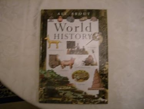 All about world history - world,