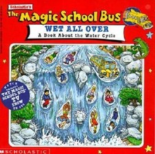The Magic School Bus Wet All