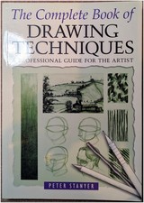 The Complete Book of Drawing Techniques - Peter Stanyer (Paperback, 2003)