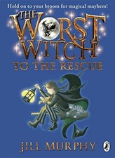 The Worst Witch to the Rescue-Jill Murphy, 9780141349640