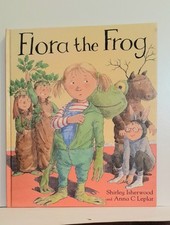 Flora the Frog by Shirley
