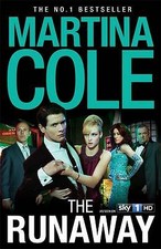 Martina Cole : The Runaway: An explosive crime thriller FREE Shipping, Save £s