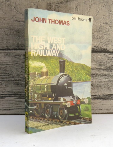 The west highland railway - the,