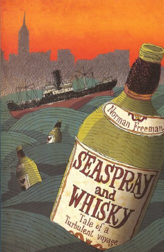Seaspray and whisky - and, whisky-norman