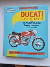 Ducati Singles by Mick Walker