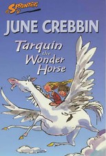 Crebbin, June : Tarquin the Wonder Horse (Sprinters) FREE Shipping, Save £s