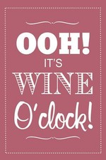 Wine O Clock Funny Pink