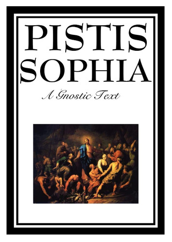 Pistis sophi the gnostic - :,