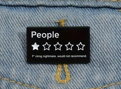 Funny sarcastic enamel - enamel, pin