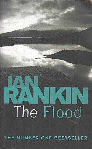 The flood ian rankin - the, flood-ian