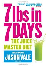 7lbs in 7 Days: The Juice Master Diet,Jason Vale