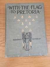 With The Flag To Pretoria -