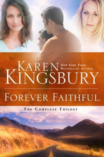 Forever faithful trilogy - forever,