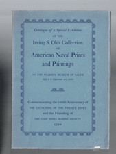 MEMORABILIA ,EXH. CAT. IRVING S OLDS COLLECTION AMERICAN NAVAL PRINTS etc 1959