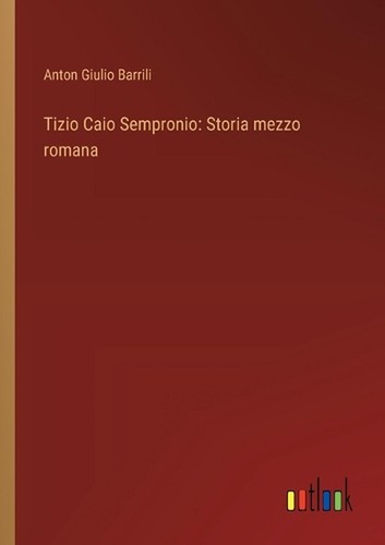 Tizio caio sempronio storia - sempronio:,