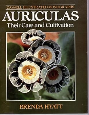 Auriculas their care - auriculas:, and