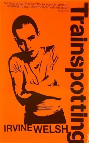 Trainspotting irvine welsh - by,