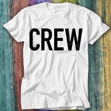 Stage Bar Staff CREW Best Seller T Shirt Top Tee 435