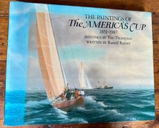The Paintings Of The America’s Cup 1851-1987, Thompson/Rayner *Hardback*