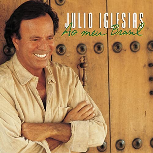 Julio iglesias meu - julio, brasil