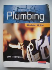 Text book: “Plumbing – Revision Guide” by John Thompson