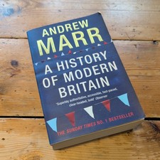 ANDREW MARR - A HISTORY OF MODERN BRITAIN ( PAN 2008 PAPERBACK)