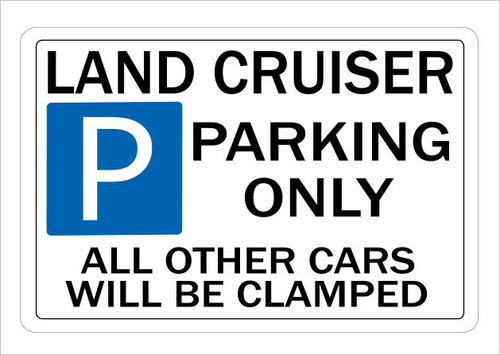 Land cruiser parking sign - land, wall