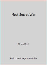 Most Secret War by R. V. Jones
