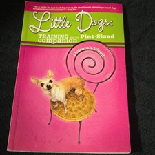 Little Dogs: Training Your