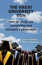 The Great University Con: How