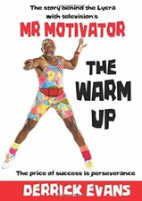 The Warm Up: The story behind the Lycra with television's Mr Motivator-Derrick 