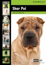Shar Pei (Dog Breed Expert Series) By About Pets