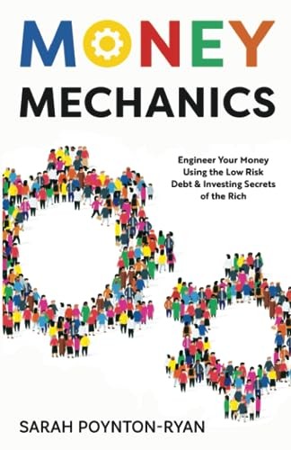 Money mechanics engineer your - money, mechanics: