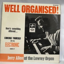 Well Organised! Jerry Allen At The Lowrey Organ 12" Vinyl Record