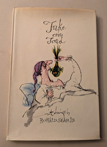 Ronald searle take one toad - take,