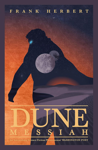 Dune messiah the - messiah:,