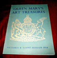 QUEEN MARY'S ART TREASURES. Victoria & Albert Museum 1954 Fully Illus. HB DW. VG