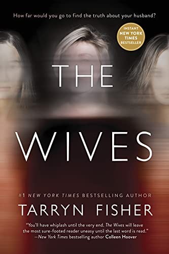 The wives novel - wives:, a