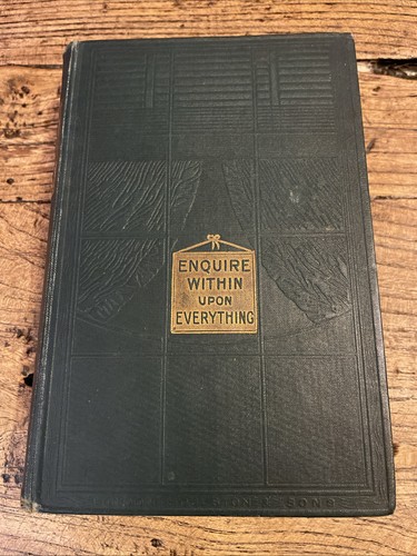 Antique enquire within - within, upon