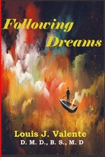 Following Dreams by Louis John