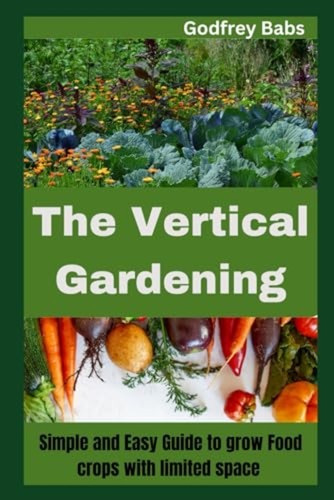 The vertical gardening - vertical,