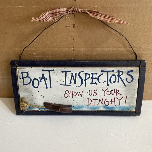 Wooden sign boat inspectors - wooden,