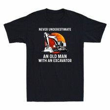 Excavator old shirt never - t-shirt, an