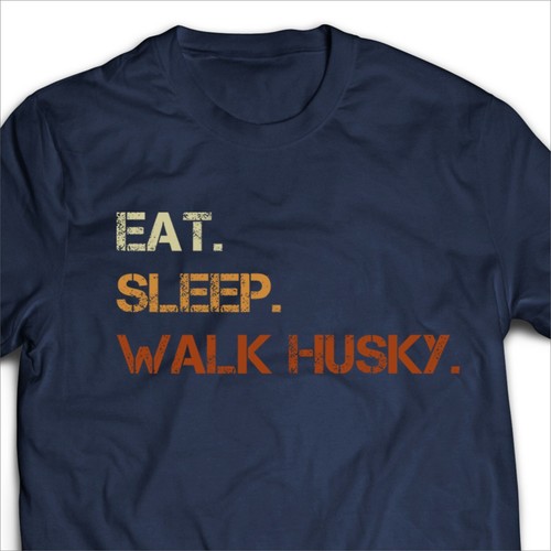 Eat sleep walk husky shirt - eat,