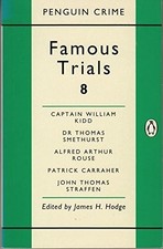 Famous Trials (8): Captain William ..., Hodge, James H.